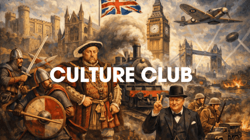 Culture Club – 4 avril : British History