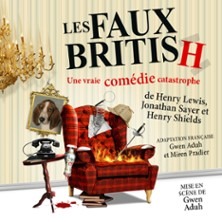 Les Faux British : une vraie comédie catastrophe (Nantes)